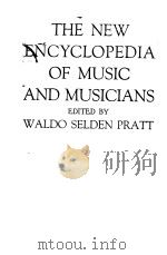 THE NEW ENCYCLOPEDIA OF MUSIC AND MUSICIANS     PDF电子版封面     