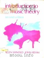 INTRODUCTION TO MUSIC THEORY SECOND EDITION     PDF电子版封面  0134896661   