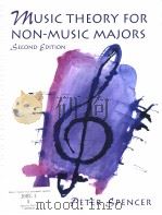 MUSIC THEORY FOR NON-MUSIC MAJORS SECOND EDITION     PDF电子版封面  0130262641  PETER SPENCER 