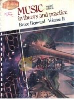 MUSIC IN THEORY AND PRACTICE  VOLUME Ⅱ SECOND ENITION     PDF电子版封面  0697034240  BRUCE BENWARD 