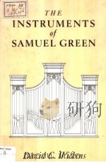 THE INSTRUMENTS OF SAMUEL GREEN     PDF电子版封面  0333427203  DAVID C.WICKENS 