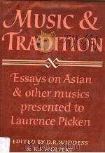 MUSIC AND TRADITION ESSAYS ON ASIAN AND OTHER MUSICS PRESENTED TO LAURENCE PICKEN（ PDF版）