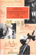 ETHNOMUSICOLOGY HISTORICAL AND REGIONAL STUDIES     PDF电子版封面  0333576322  HELEN MYERS 