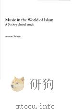 MUSIC IN THE WORLD OF ISLAM A SOCIO-CULTURAL STUDY     PDF电子版封面  0859677616  AMNON SHILOAH 