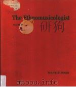THE ETHNOMUSICOLOGIST NEW EDITION     PDF电子版封面  0873382803  MANTLE HOOD 