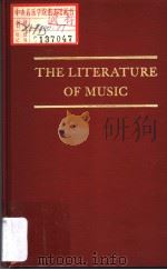 THE LITERATURE OF MUSIC     PDF电子版封面    JAMES E.MATTHEW 