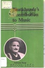 BHATKHANDE'S CONTRIBUTION TO MUSIC A HISTORICAL PERSPECTIVE（ PDF版）