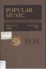 POPULAR MUSIC VOLUME 13 1988     PDF电子版封面  0810349450  BRUCE POLLOCK 