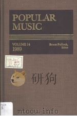 POPULAR MUSIC VOLUME 14 1989     PDF电子版封面  0810349469  BRUCE POLLOCK 
