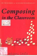 COMPOSING IN THE CLASSROOM     PDF电子版封面  0521351049   