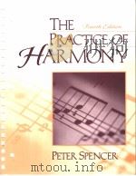 THE PRACTICE OF HARMONY FOURTH EDITION     PDF电子版封面  0130223506  PETER SPENCER 