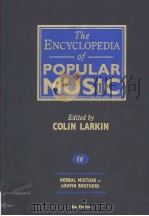 THE ENCYCLOPEDIA OF POPULAR MUSIC  VOLUME 4  THIRD EDITION   1998  PDF电子版封面  033374134X  COLIN LARKIN 