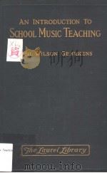 AN INTRODUCTION TO SCHOOL MUSIC TEACHING     PDF电子版封面     
