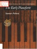 THE EARLY PIANOFORTE     PDF电子版封面  0521417295   
