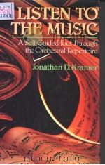 LISTEN TO THE MUSIC A SELF-GUIDED TOUR THROUGH THE ORCHESTRAL REPERTOIRE（ PDF版）