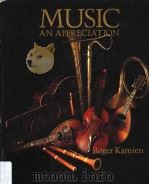 MUSIC AN APPRECIATION THIRD EDITION     PDF电子版封面  0070335125  ROGER KAMIEN 