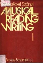 MUSICAL READING AND WRITING VOLUME Ⅰ     PDF电子版封面  0851620116   