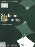 STYLISTIC HARMONY ANSWER BOOK     PDF电子版封面  0193210541  ANNA BUTTERWORTH 