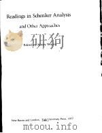 READINGS IN SCHENKER ANALYSIS AND OTHER APPROACHES     PDF电子版封面  0300020325  MAURY YESTON 