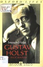 GUSTAV HOLST A BIOGRAPHY BY IMOGEN HOLST（1988 PDF版）