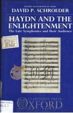 HAYDN AND THE ENLIGHTENMENT THE LATE SYMPHONIES AND THEIR AUDIENCE（1990 PDF版）