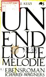 Unendliche Melodie Lebensroman     PDF电子版封面    Richard Wagners 