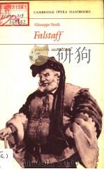Giuseppe Verdi Falstaff   1983  PDF电子版封面  0521235340  JAMES A.HEPOKOSKI 