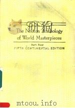 The Norton Anthology of World Masterpieces Part Four FIFTH CONTINENTAL EDITION     PDF电子版封面    Bernard M.W.Knox John C.McGall 