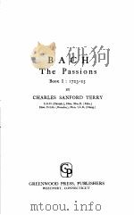 BACH The Passions Book Ⅰ:1723-25     PDF电子版封面  0837143551   