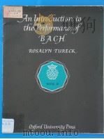 AN INTRODUCTION TO THE PERFORMANCE OF BACH IN THREE BOOKS-BOOK Ⅲ（1960 PDF版）