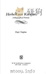 Herbert von Karajan  A Biographical Portrait     PDF电子版封面  0393022242  Roger Vaughan 