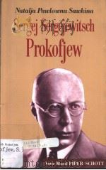 SERGEJ SERGEJEWITSCH PROKOFJEW     PDF电子版封面    NATALJA PAWLOWNA SAWKINA 