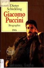 GIACOMO PUCCINI     PDF电子版封面    DIETER SCHICKING 