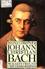 JOHANN CHRISTIAN BACH MOZARTS FREUND UND LEHRMEISTER（1989 PDF版）