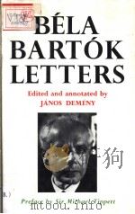 BELA BARTOK LETTERS     PDF电子版封面    JANOS DEMENY 