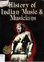 HISTORY OF INDIAN MUSIC AND MUSICANS     PDF电子版封面    RAM AVTAR'VEER' 