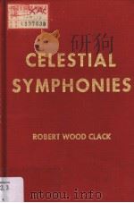 CELESTIAL SYMPHONIES  A STUDY OF CHINESE MUSIC     PDF电子版封面  087968447X   