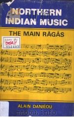 NORTHERN INDIAN MUSIC  THE MAIN RAGAS（1987 PDF版）
