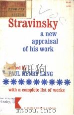 STRAVINSKY A New Appraisal of His Work（1963 PDF版）