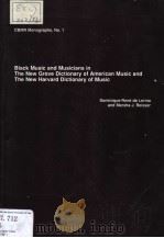 Black Music and Musicians in The New Grove Dictionary of American Music and The New Harvard Dictiona（ PDF版）