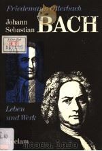 Johann Sebastian Bach Leben und Werk     PDF电子版封面  315010310X   
