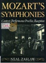 MOZART'S SYMPHONIES     PDF电子版封面  0193152401  NEAL ZASLAW 