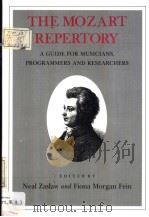 THE MOZART REPERTORY     PDF电子版封面  0801499372  NEAL ZASLAW 