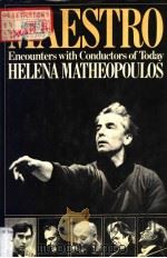 MAESTRO ENCOUNTERS UITB COMDUCTORS FO TODAY     PDF电子版封面    HELENA MATHEOPOULOS 