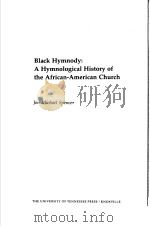 Black Hymnody:A Hymnological History of the African-American Church     PDF电子版封面  0870497456  Jon Michael Spencer 