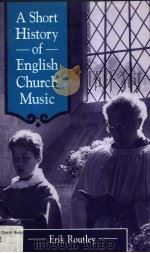 A SHORT HISTORY OF ENGLISH CHURCH MUSIC（ PDF版）
