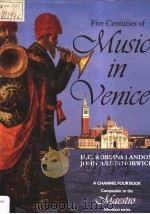 Five Centuries of  Music in Venice     PDF电子版封面  0500015031  H.C.ROBBINS LANDON JOHN JULIUS 