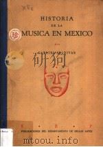 HISTORIA DE IA MUSICA EN MEXICO  EPOCAS PRECORTESIANA Y COLONIAL（ PDF版）