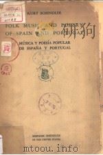 FOLK MUSIC AND POETRY OF SPAIN AND PORTUGAL  MUSICA Y POESIA POPULAR DE ESPANA Y PORTUGAL  TEXT（ PDF版）