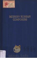 MODERN RUSSIAN COMPOSERS     PDF电子版封面  0306706733   